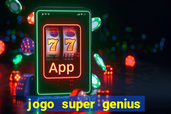 jogo super genius paga mesmo